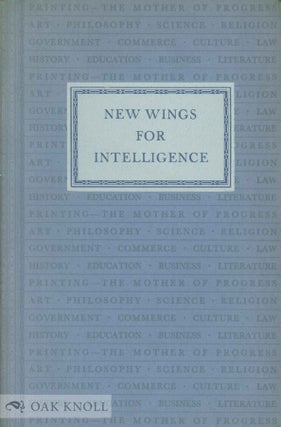 Order Nr. 4496 NEW WINGS FOR INTELLIGENCE BEING A TRIBUTE TO THE LIFE AND WORK OF OTTMAR...