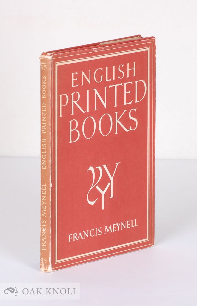 Order Nr. 4498 ENGLISH PRINTED BOOKS. Sir Francis Meynell.