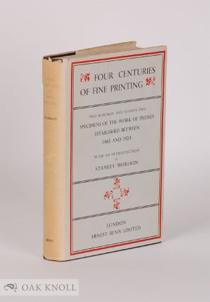 Order Nr. 4558 FOUR CENTURIES OF FINE PRINTING TWO HUNDRED AND SEVENTH-TWO EXAMPLES OF THE WORK...