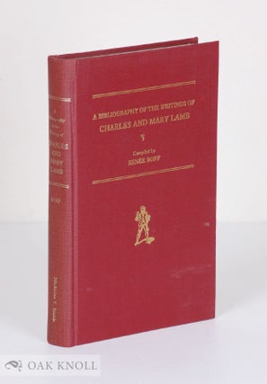 Order Nr. 4635 A BIBLIOGRAPHY OF THE WRITINGS OF CHARLES AND MARY LAMB. Renee Roff