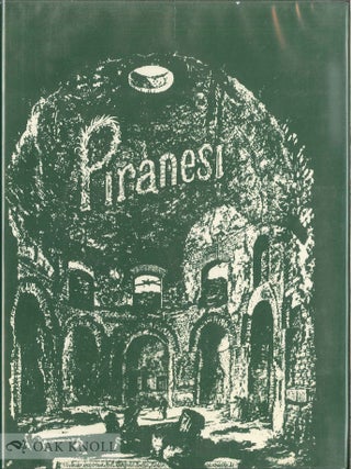 Order Nr. 4660 GIOVANNI BATTISTA PIRANESI, A CRITICAL STUDY. WITH A LIST OF HIS PUBLISHED WORKS...