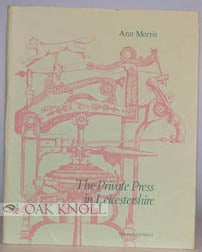 Order Nr. 4661 PRIVATE PRESS IN LEICESTERSHIRE. Ann Morris
