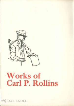 THE WORKS OF CARL P. ROLLINS.