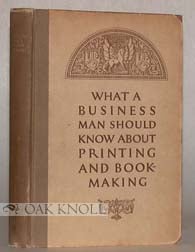 Order Nr. 4812 WHAT A BUSINESS MAN SHOULD KNOW ABOUT PRINTING AND BOOKMAKING