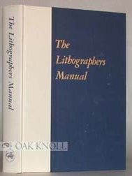 Order Nr. 4836 THE LITHOGRAPHERS MANUAL. Charles Shapiro
