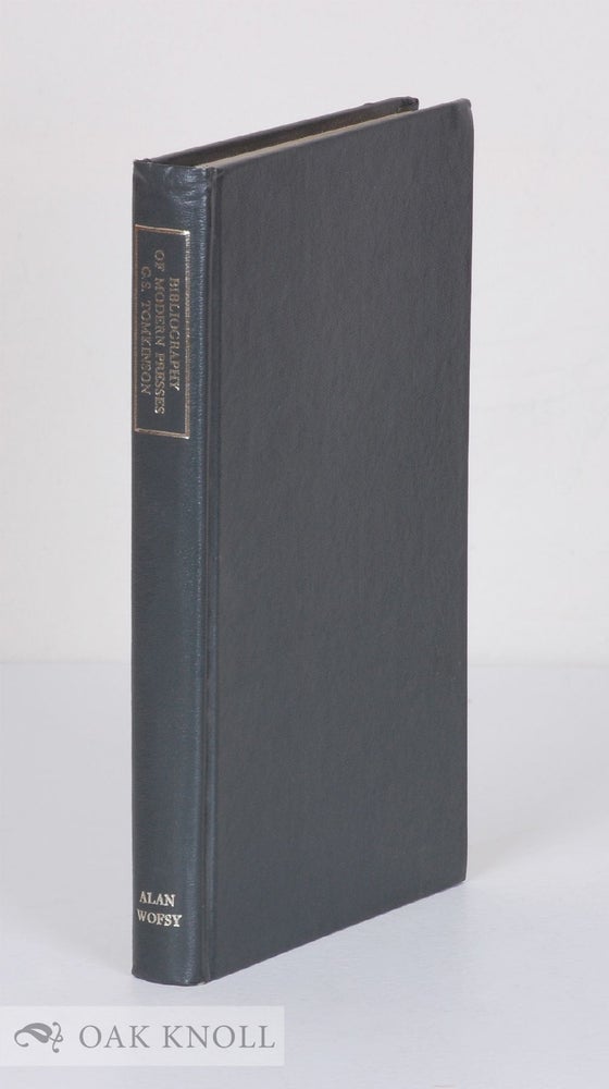 Order Nr. 4962 A SELECT BIBLIOGRAPHY OF THE PRINCIPAL MODERN PRESSES, PUBLIC AND PRIVATE IN GREAT BRITAIN AND IRELAND. G. S. Tompkinson.