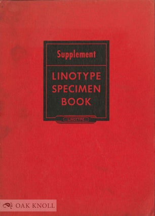 Order Nr. 5021 SPECIMEN BOOK LINOTYPE FACES, SUPPLEMENT NEW FACES. Mergenthaler