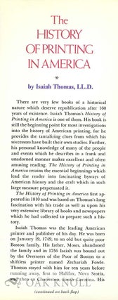 A HISTORY OF PRINTING IN AMERICA; WITH A BIOGRAPHY OF PRINTERS & AN ACCOUNT OF NEWSPAPERS.