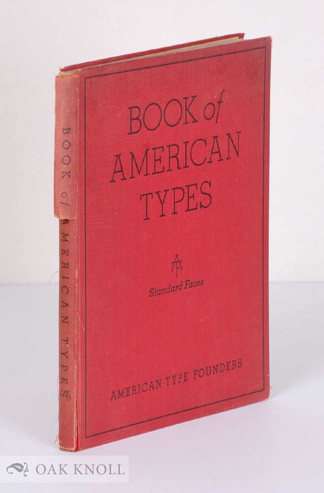 Order Nr. 5232 BOOK OF AMERICAN TYPES, STANDARD FACES. ATF.