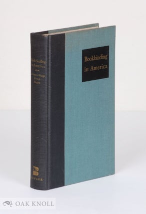 Order Nr. 5695 BOOKBINDING IN AMERICA, THREE ESSAYS
