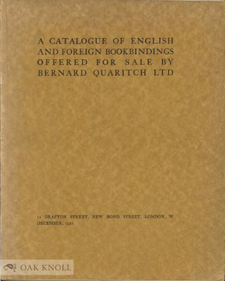 Order Nr. 5709 A CATALOGUE OF ENGLISH AND FOREIGN BOOKBINDINGS OFFERED FOR SALE BY BERNARD...