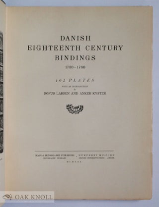 DANISH EIGHTEENTH CENTURY BINDINGS, 1730-1780