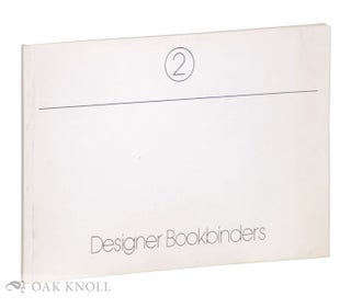 DESIGNER BOOKBINDERS 2