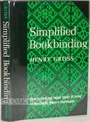 Order Nr. 5801 SIMPLIFIED BOOKBINDING. Henry Gross