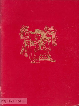 Order Nr. 6062 INDIANS OF LATIN AMERICA; AN EXHIBITION OF MATERIALS IN THE LILLY LIBRARY. Rebecca...