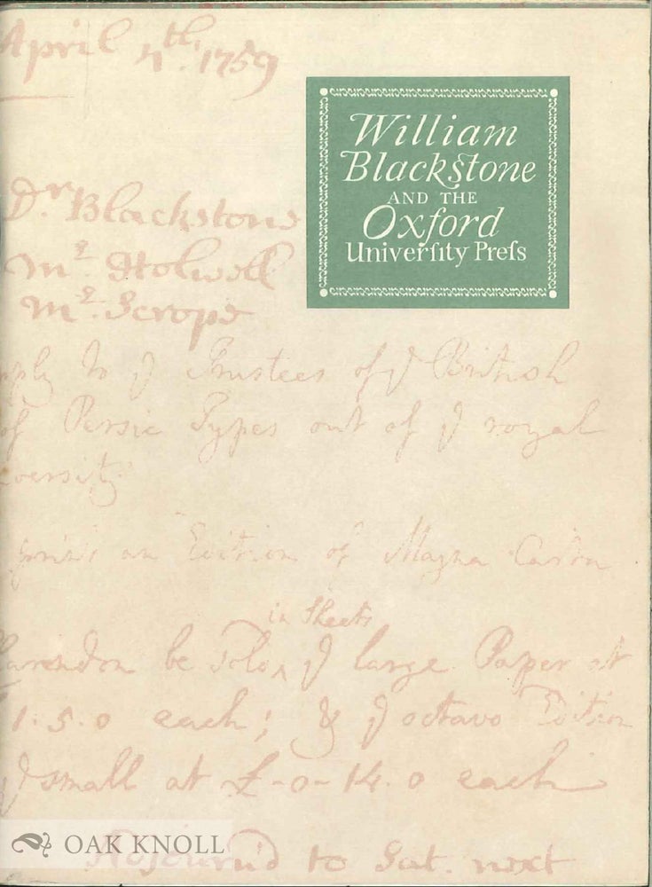 Order Nr. 6365 WILLIAM BLACKSTONE AND THE OXFORD UNIVERSITY PRESS. I. G. Philip.