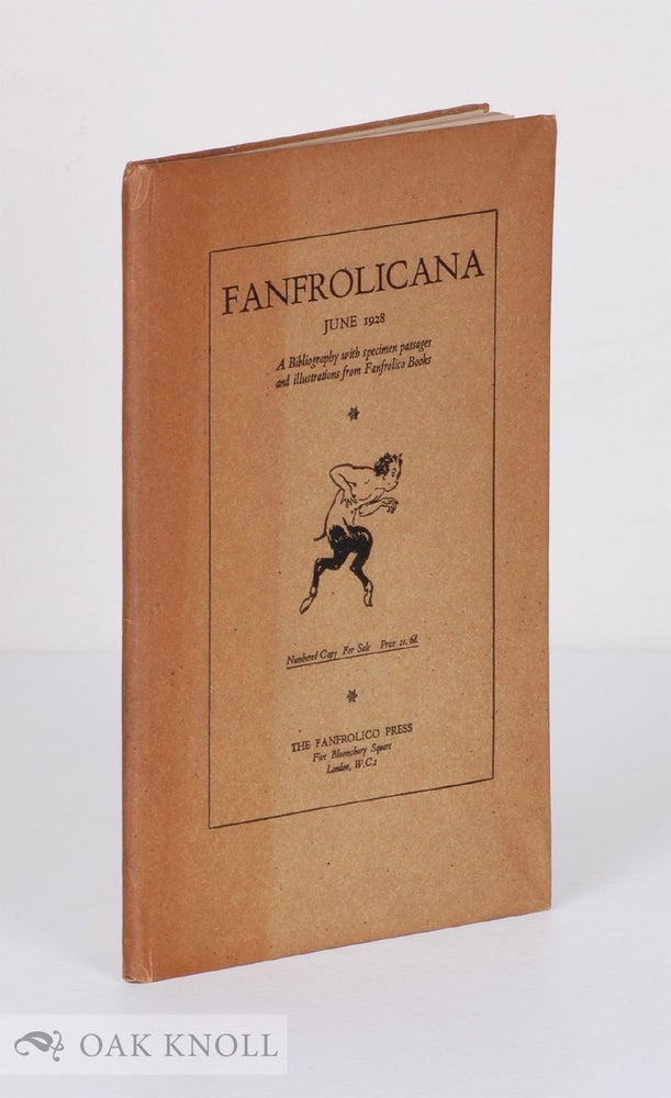 Order Nr. 6395 FANFROLICANA, BEING A STATEMENT OF THE AIMS OF THE FANFROLICO PRESS BOTH TYPOGRAPHICAL AND AESTHETIC...