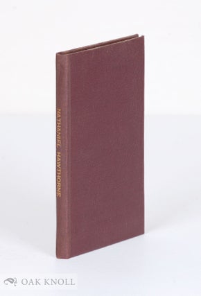 Order Nr. 6492 FIRST EDITIONS OF THE WORKS OF NATHANIEL HAWTHORNE TOGETHER WITH SOME MANUSCRIPTS,...