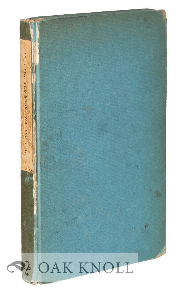 Order Nr. 6518 EARLY PRINTED BOOKS, ANNOTATED CATALOGUE WITH INTRODUCTION AND EPILOGUE.