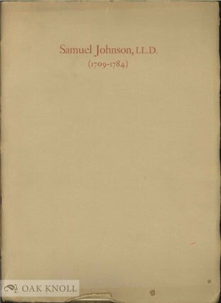 Order Nr. 6678 SAMUEL JOHNSON, LL.D. (1709-1784); AN EXHIBITION OF FIRST EDITIONS, MANUSCRIPTS,...