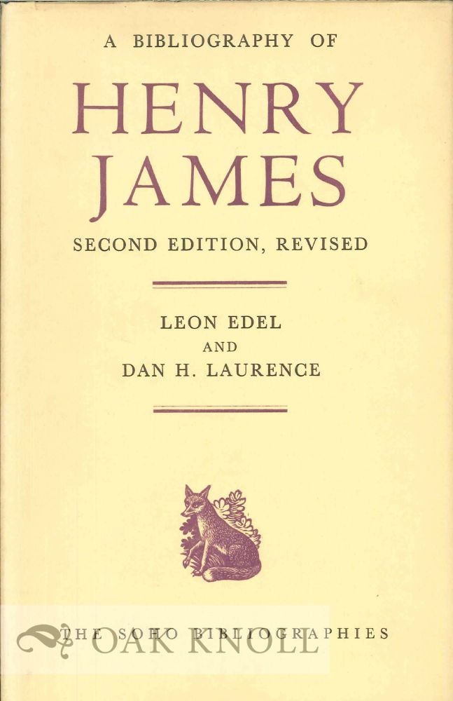 Order Nr. 6925 A BIBLIOGRAPHY OF HENRY JAMES. Leon Edel, Dan H. Laurence.