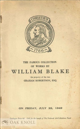Order Nr. 6987 CATALOGUE OF ORIGINAL WORKS BY WILLIAM BLAKE THE PROPERTY OF THE LATE GRAHAM...