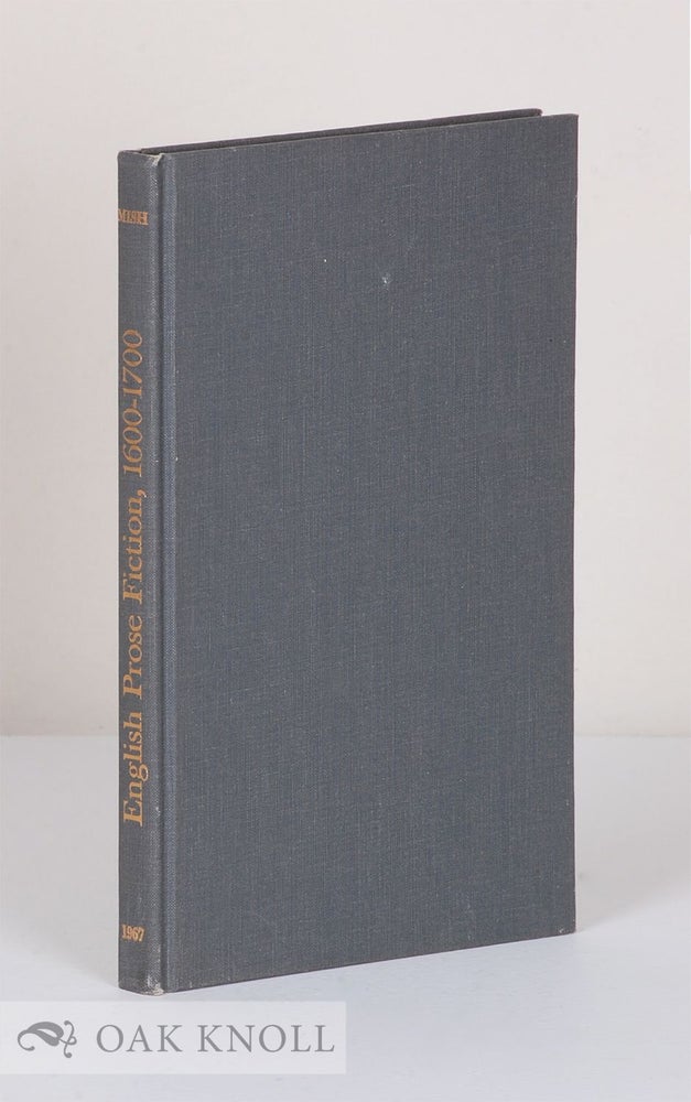 Order Nr. 7181 ENGLISH PROSE FICTION, 1600-1700. A CHRONOLOGICAL CHECKLIST. Charles C. Mish.