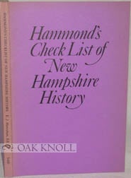 Order Nr. 7252 HAMMOND'S CHECK LIST OF NEW HAMPSHIRE HISTORY. E. J. Hanrahan