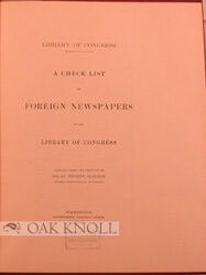 Order Nr. 7264 A CHECK LIST OF FOREIGN NEWSPAPERS IN THE LIBRARY OF CONGRESS. Allan Bedient Slauson