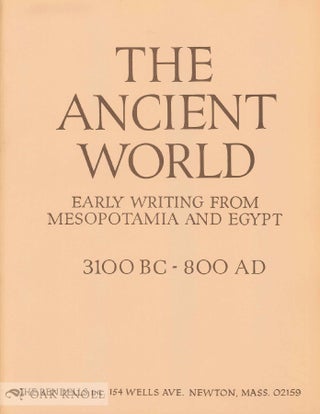 Order Nr. 7403 THE ANCIENT WORLD, 3100 BC - 800 AD, EARLY WRITING FROM MESOPOTAMIA AND EGYPT....