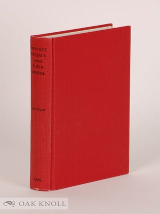 Order Nr. 7432 PRIVATE PRESSES AND THEIR BOOKS. Will Ransom