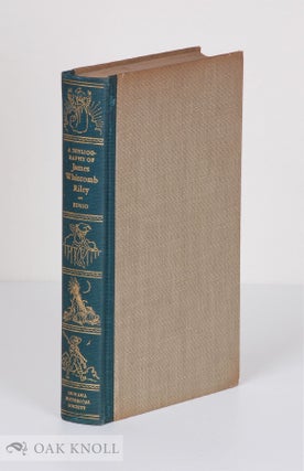 Order Nr. 7467 A BIBLIOGRAPHY OF JAMES WHITCOMB RILEY. Anthony J. Russo, Dorothy R