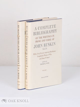 Order Nr. 7501 COMPLETE BIBLIOGRAPHY OF THE WRITINGS IN PROSE AND VERSE OF JOHN RUSKIN L.L.D....