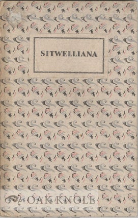 Order Nr. 7610 SITWELLIANA, 1915-1927, BEING A HANDLIST OF WORKS BY EDITH, OSBERT, AND...