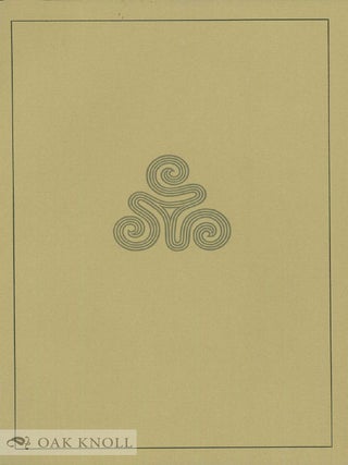 Order Nr. 7641 THE SPIRAL PRESS THROUGH FOUR DECADES; AN EXHIBITION OF BOOKS AND EPHEMERA. Joseph...