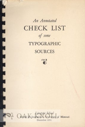 Order Nr. 7743 ANNOTATED CHECK LIST OF SOME TYPOGRAPHIC SOURCES