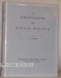 Order Nr. 7771 A BIBLIOGRAPHY OF HORACE WALPOLE. Allen T. Hazen