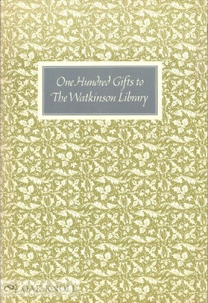 Order Nr. 7794 ONE HUNDRED GIFTS TO THE WATKINSON LIBRARY, 1952-1977