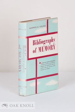 Order Nr. 7920 BIBLIOGRAPHY OF MEMORY, A COMPLETE AND DEFINITIVE BIBLIOGRAPHY INCLUDING...