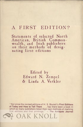 A FIRST EDITION?: STATEMENTS OF SELECTED PUBLISHERS. Edward N. and Zempel.