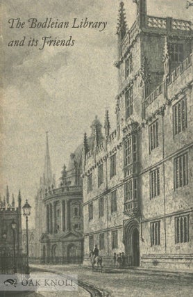 Order Nr. 7944 THE BODLEIAN LIBRARY AND ITS FRIENDS, CATALOGUE OF AN EXHIBITION HELD 1969-1970