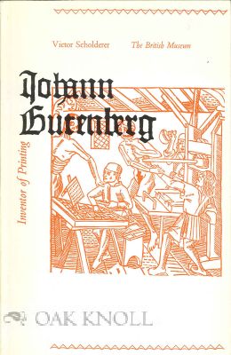Order Nr. 8004 JOHANN GUTENBERG, THE INVENTOR OF PRINTING. Victor Scholderer