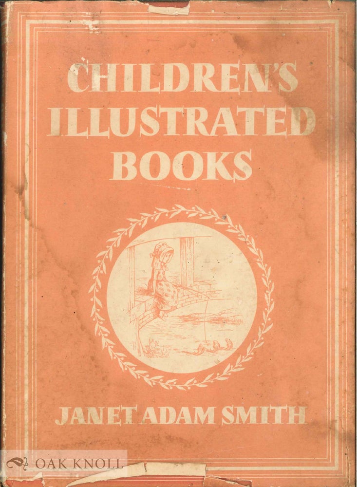 Order Nr. 8151 CHILDREN'S ILLUSTRATED BOOKS. Janet Adam Smith.