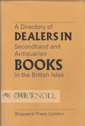 Order Nr. 8189 A DIRECTORY OF DEALERS IN SECONDHAND AND ANTIQUARIAN BOOKS IN THE BRITISH ISLES,...