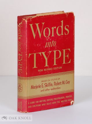 Order Nr. 8330 WORDS INTO TYPE, A GUIDE IN THE PREPARATION OF MANUSCRIPTS; FOR WRITERS, EDITORS,...