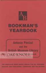 Order Nr. 8357 ANTONIO PANIZZI AND THE BRITISH MUSEUM LIBRARY. Philip John Weimerskirch