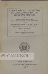 Order Nr. 8455 A BIBLIOGRAPHY OF FICTION BY LOUISIANIANS AND ON LOUISIANA SUBJECTS. Lizzie Carter...