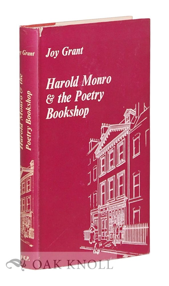 Order Nr. 8946 HAROLD MONRO AND THE POETRY BOOKSHOP. Joy Grant.