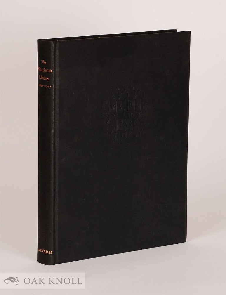 Order Nr. 9151 THE HOUGHTON LIBRARY 1942-1967, A SELECTION OF BOOKS AND MANUSCRIPTS IN HARVARD COLLECTIONS.