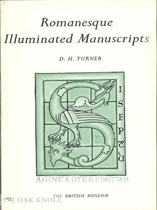 Order Nr. 9205 ROMANESQUE ILLUMINATED MANUSCRIPTS IN THE BRITISH MUSEUM. D. H Turner
